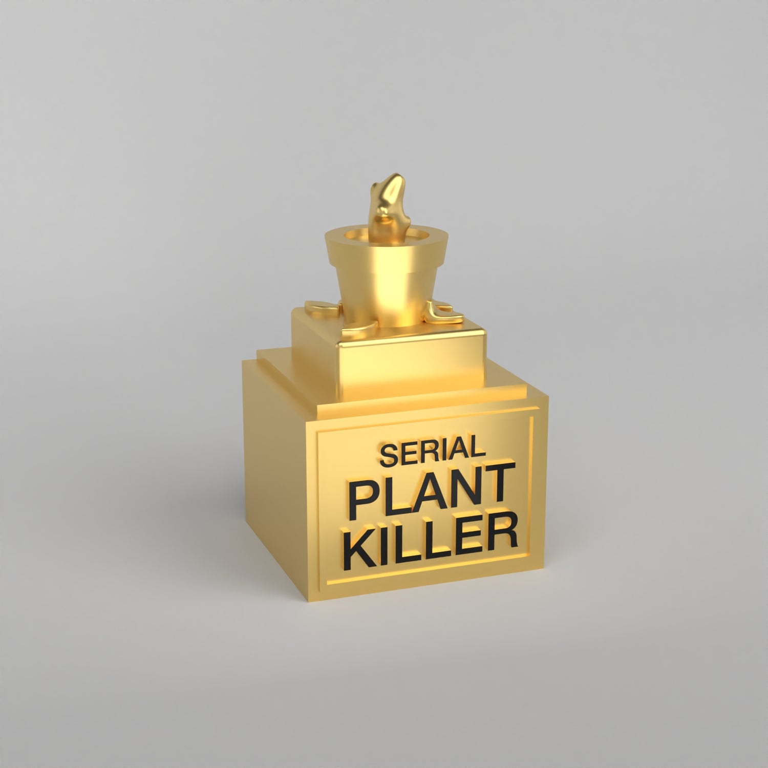 Plant Killer Trophy